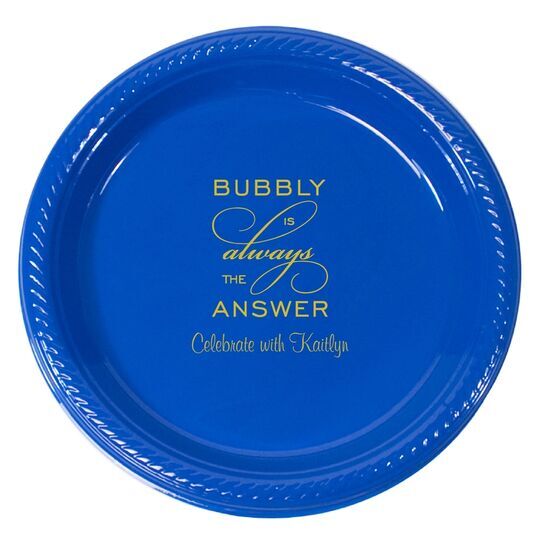 Bubbly is the Answer Plastic Plates